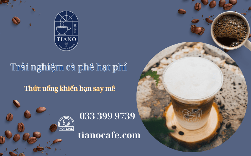 cà phê hạt phỉ