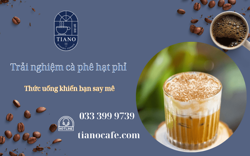 cà phê hạt phỉ