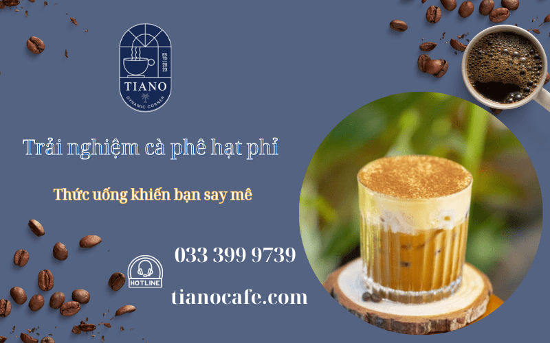 cà phê hạt phỉ
